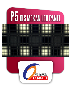 Qiangli Türkiye Distribütörü - P5 Dış Mekan Led Panel - SMD 2525 Led Lamba - Sektörde 13. Yıl - En İyi Ürün En İyi Fiyat Garantisi 0 212 485 77 34