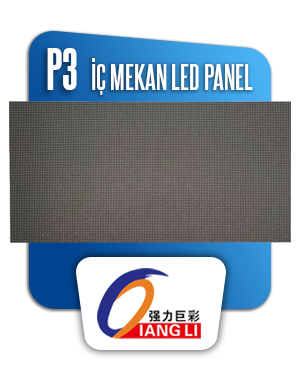Qiangli Türkiye Distribütörü - Led Panel -P3 İç Mekan Led Panel - Sektörde 13. Yıl - Sorunsuz Stok - En İyi Ürün En İyi Fiyat Garantisi